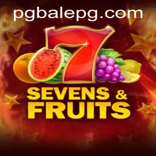 SevensFruits: A Refreshing Dive into Classic Fruit Gaming